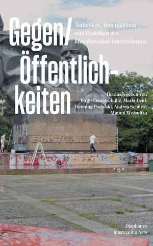 Marla Heid, Henning Podulski, ...: Gegen/Öffentlichkeiten